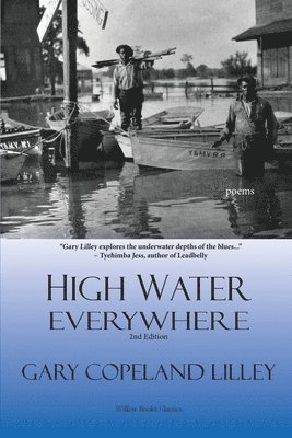 Gary Copeland Lilley - High Water Everywhere, Häftad