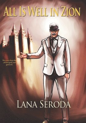 Lana Seroda - All Is Well in Zion, Häftad