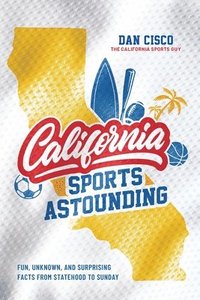 bokomslag California Sports Astounding