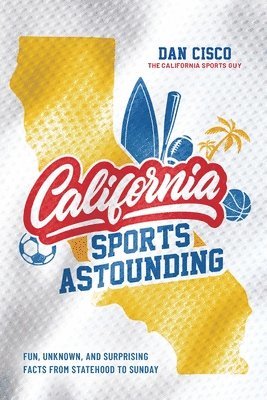 bokomslag California Sports Astounding