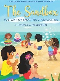 bokomslag The Sandbox A Story Of Sharing and Caring