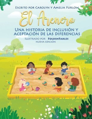 Carolyn C Furlow, Amelia G Furlow, Carolyn C. Furlow, Amelia G. Furlow, C Furlow, Carolyn, G Furlow, Amelia - Arenero Una Historia de Inclusion y Aceptacion de las Diferencias Nueva Edicion, Häftad