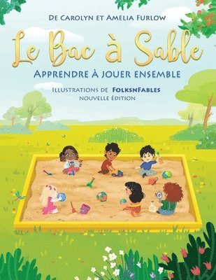 Le Bac a Sable Apprendre a Jouer Ensemble Nouvelle Edition 1