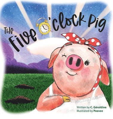 bokomslag The five o'clock pig