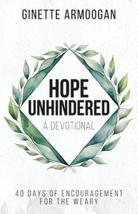 bokomslag Hope Unhindered