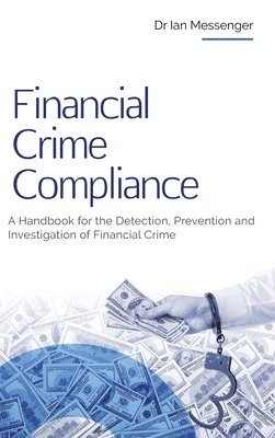 Ian Messenger - Financial Crime Compliance, Inbunden