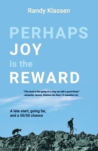 bokomslag Perhaps Joy is the Reward