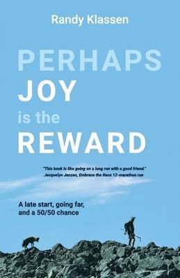 bokomslag Perhaps Joy is the Reward