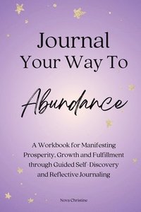 bokomslag Journal Your Way To Abundance