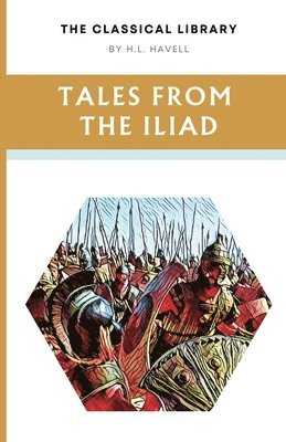 Tales from the Iliad 1