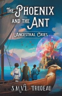 bokomslag Phoenix and the Ant