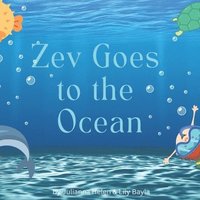 bokomslag Zev Goes to the Ocean