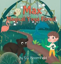 bokomslag Max and the Magical Yoga Forest