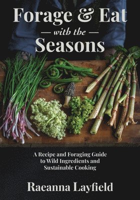 bokomslag Forage & Eat With The Seasons