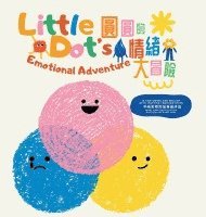 bokomslag Little Dot's Emotional Adventure