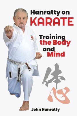 John Hanratty - Hanratty on Karate, Häftad