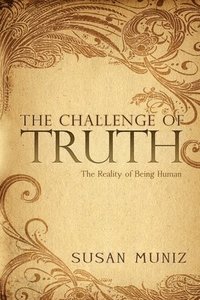 bokomslag The Challenge of Truth