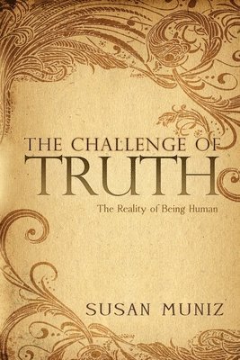 The Challenge of Truth 1