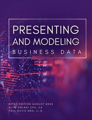 Presenting and Modeling Business Data
