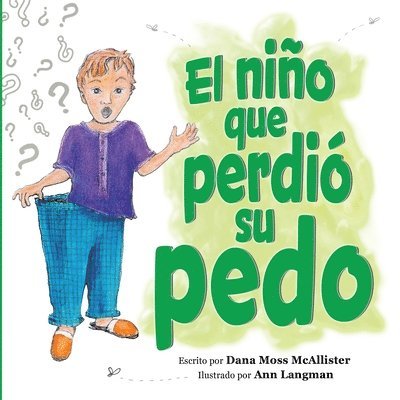 Dana Moss McAllister, Natalia Sepúlveda - niño que perdió su pedo, Häftad