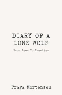 bokomslag Diary of a Lone Wolf