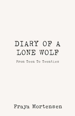 bokomslag Diary of a Lone Wolf