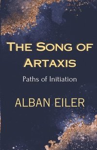 bokomslag The Song of Artaxis