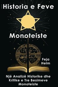 bokomslag Historia e Feve Monoteiste