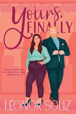 Leonor Soliz - Yours, Finally, Häftad