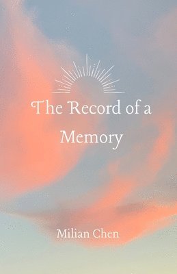 The Record of a Memory 1