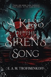 bokomslag Kiss of the Siren's Song