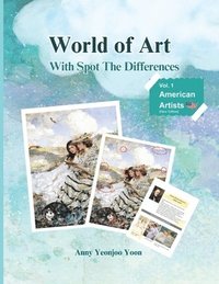 bokomslag World of Art With Spot the differences, American Artists [New Edition]
