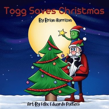 Brian Harrison - Togg Saves Christmas, Häftad
