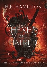 bokomslag Of Hexes And Hatred