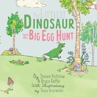 bokomslag The Littlest Dinosaur And The Big Egg Hunt