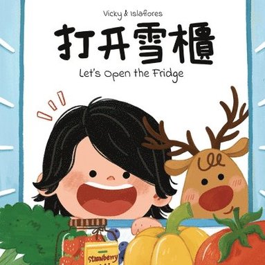 bokomslag Let's Open the Fridge: A Fun Food and Counting Book in Cantonese and English