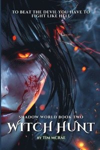bokomslag Witch Hunt (Shadow World, Book 2)