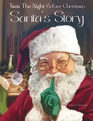 bokomslag Twas The Night Before Christmas Santa's Story