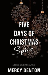 bokomslag Five Days of Christmas Spice
