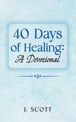 bokomslag 40 Days of Healing