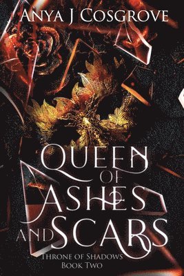 Queen of Ashes and Scars 1