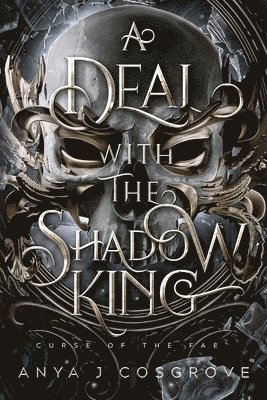 A Deal with the Shadow King: A Dark Fantasy Romance 1