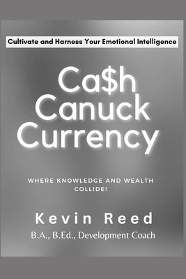 Kevin Reed - Cash Canuck Currency, Häftad