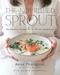 bokomslag The Nourished Sprout