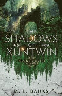 bokomslag The Shadows of Xuntwin