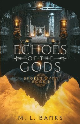 Echoes of the Gods