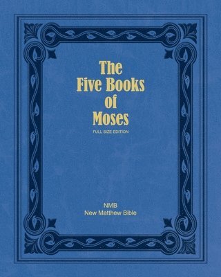 bokomslag The Five Books of Moses (Full Size Edition)