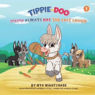 Tippie-Doo Mama Always Has The Last Laugh 1