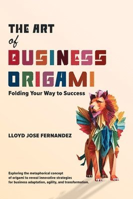 The Art of Business Origami 1