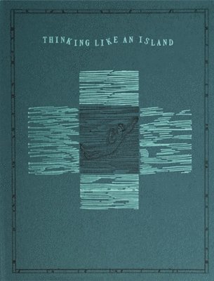 Gabriele Chiapparini, Camilla Marrese - Thinking like an Island, Häftad
